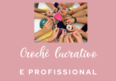 croche lucrativo e profissional